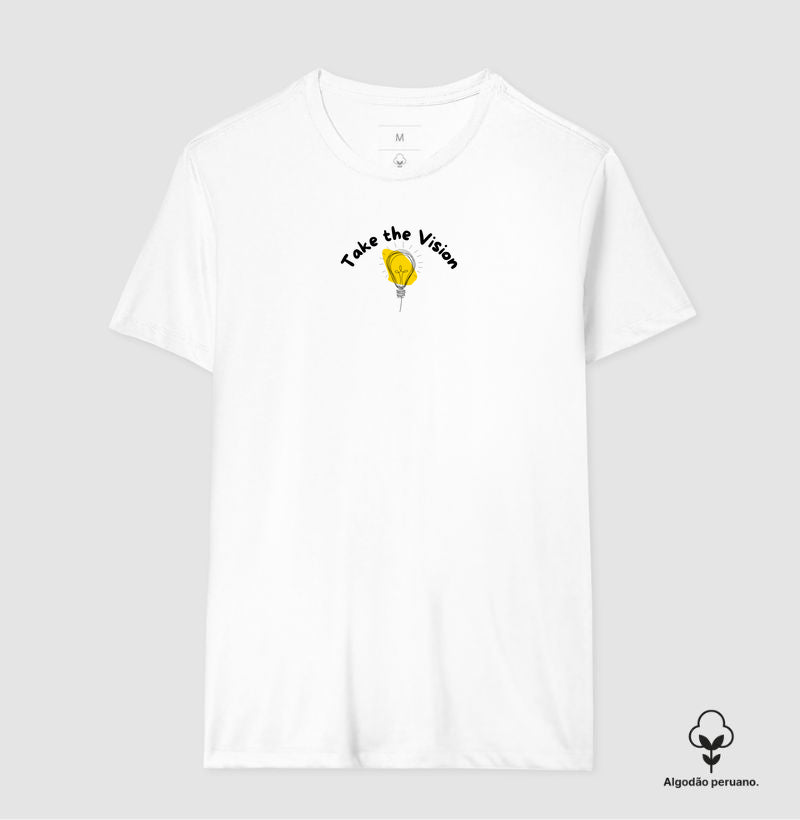 💡 Take the Vision - Premium - 100% Algodão Peruano